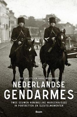 Nederlandse gendarmes - Guus Meershoek, Jos Smeets - eBook (9789058758767)