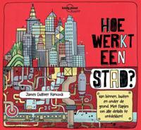 Hoe werkt een stad? - James Gulliver Hancock, Jen Feroze - Hardcover (9789000355976) - thumbnail