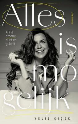 Alles is mogelijk - Yeliz Çiçek - ebook