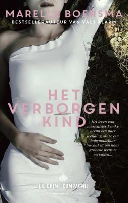 Het verborgen kind - Marelle Boersma - Paperback (9789461093684) Het verborgen kind - Marelle Boersma - Paperback (9789461093684)