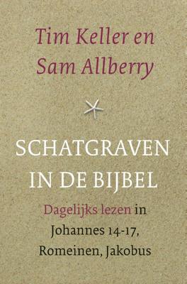 Tim  Keller Schatgraven in de Bijbel