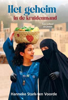 Het geheim in de kruidenmand - Hanneke Stark-ten Voorde - ebook