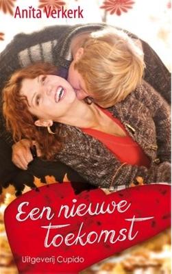 Een nieuwe toekomst - Anita Verkerk - ebook