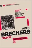 Heer Brechers fiasco - Martin Kessel - ebook - thumbnail