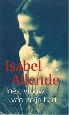 Ines, vrouw van mijn hart - Isabel Allende - ebook