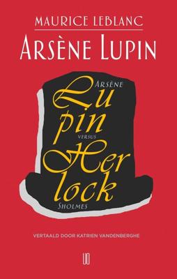 Arsène Lupin versus Herlock Sholmes - Maurice Leblanc - ebook