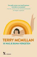 Ik was je bijna vergeten - Terry McMillan - eBook (9789401605762) - thumbnail