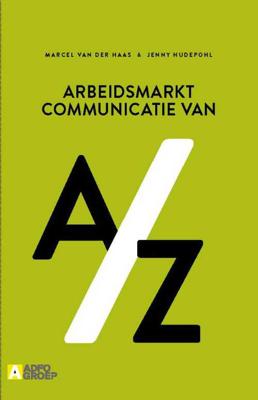 Arbeidsmarktcommunicatie van A/Z (Paperback)