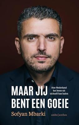 Maar jij bent een goeie - Sofyan Mbarki - ebook