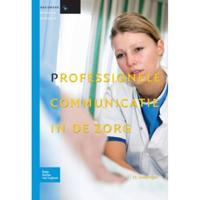 Professionele communicatie in de zorg (Hardback) - thumbnail