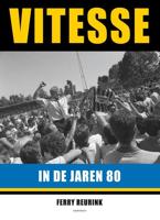 Vitesse in de jaren 80 (Paperback) - thumbnail