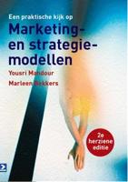Een praktische kijk op Marketing- en strategiemodellen - Yousri Mandour, Marleen Bekkers - ebook - thumbnail