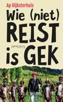 Wie (niet) reist is gek - Ap Dijksterhuis - ebook - thumbnail
