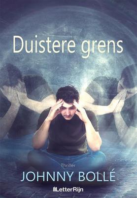 Duistere grens - Johnny Bollé - ebook