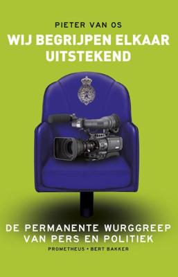 Wij begrijpen elkaar uitstekend - Pieter van Os - ebook