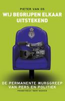 Wij begrijpen elkaar uitstekend - Pieter van Os - ebook - thumbnail