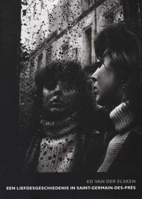 Een liefdesgeschiedenis in Saint Germain-des-Prés - Ed van der Elsken - Paperback (9789491819360) Een liefdesgeschiedenis in Saint Germain-des-Prés - Ed van der Elsken - Paperback (9789491819360)