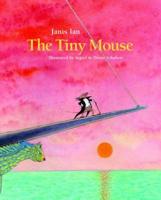The Tiny Mouse - Hardcover (9781935954309) - thumbnail