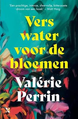 Vers water voor de bloemen - Valérie Perrin - ebook