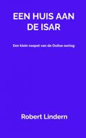 Een huis aan de Isar - Robert Lindern - Paperback (9789464053784) - thumbnail