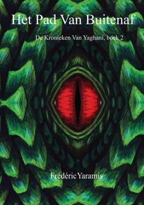 Het Pad Van Buitenaf - Frédéric Yaramis - Paperback (9789403602462) Het Pad Van Buitenaf - Frédéric Yaramis - Paperback (9789403602462)