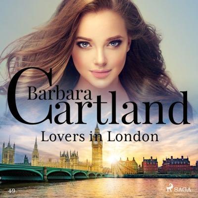 Lovers In London (Barbara Cartland's Pink Collection 49)