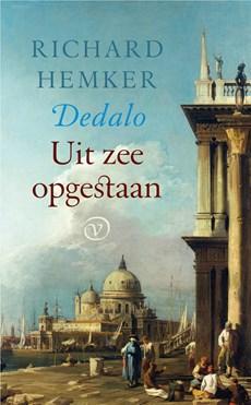 Dedalo, uit zee opgestaan - Richard Hemker - ebook