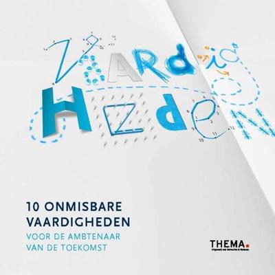 10 onmisbare vaardigheden - Lex Bruijn, Maarten van Diggelen, Herrick Jellema, Ellie Potiek, Helga Witjes - ebook