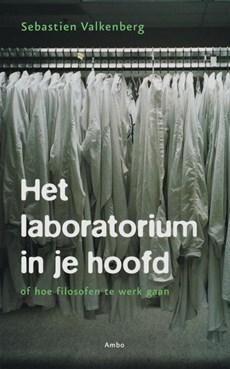 Het laboratorium in je hoofd - Sebastien Valkenberg - ebook