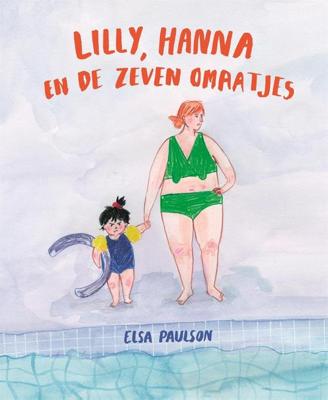 Lilly, Hanna en de zeven omaatjes - Elsa Paulson - ebook