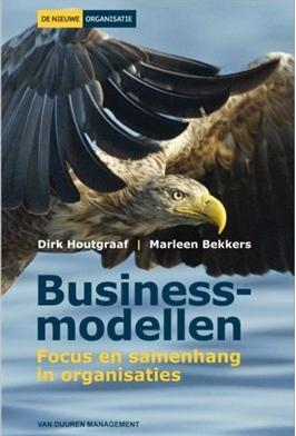 Businessmodellen - Dirk Houtgraaf, Marleen Bekkers - eBook (9789089650856)