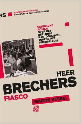 Heer Brechers fiasco - Martin Kessel - ebook