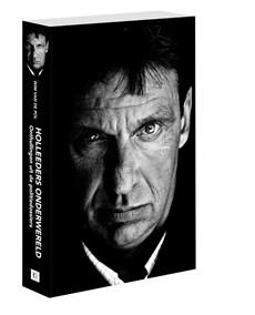 Holleeders onderwereld - Wim van de Pol - ebook