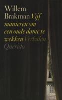 Vijf manieren om een oude dame te wekken - Willem Brakman - ebook - thumbnail