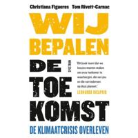 Wij bepalen de toekomst - Christiana Figueres, Tom Rivett-Carnac - Hardcover (9789000370696) - thumbnail