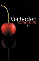 Verboden vruchten - Nicole Schelling, Ryanne Veldkamp, Melissa Blad, Rhodé Franken, Marieke Duchatteau, Yentl Spijk, Suzanne van Bilderbeek - ebook - thumbnail
