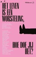 Het leven is een worsteling - Nathalie Huigsloot - ebook - thumbnail