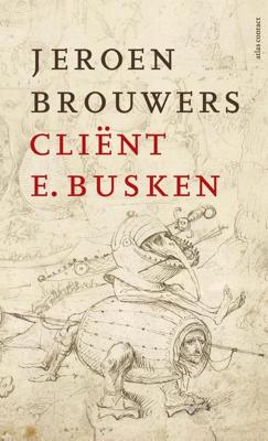 Cliënt E. Busken - Jeroen Brouwers - ebook