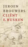 Cliënt E. Busken - Jeroen Brouwers - ebook - thumbnail