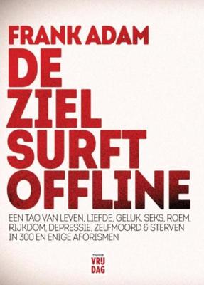 De ziel surft offline - Frank Adam - eBook (9789460014222) De ziel surft offline - Frank Adam - eBook (9789460014222)