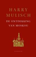 De ontdekking van Moskou (Hardback) - thumbnail