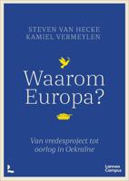 Waarom Europa? (nieuwe editie) - Steven Van Hecke, Kamiel Vermeylen - ebook - thumbnail