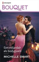 Een miljardair als bodyguard - Michelle Smart - ebook - thumbnail