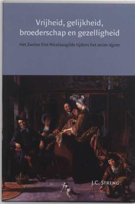Vrijheid, gelijkheid, broederschap en gezelligheid (Paperback)