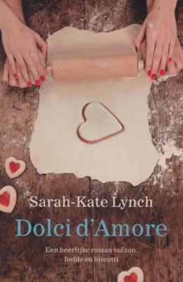Dolci d amore - Sarah-Kate Lynch - ebook