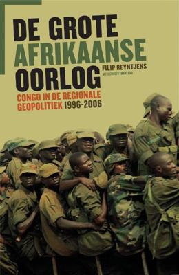 De Grote Afrikaanse Oorlog - Flip Reyntjens - eBook (9789460420177) De Grote Afrikaanse Oorlog - Flip Reyntjens - eBook (9789460420177)