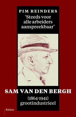Steeds voor alle arbeiders aanspreekbaar - Pim Reinders - eBook (9789460034282)