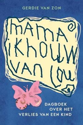 Mama ik houw van jou - Gerdie van Zon - Paperback (9789079287673)