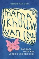 Mama ik houw van jou - Gerdie van Zon - Paperback (9789079287673) - thumbnail