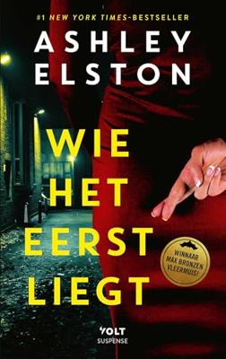 Wie het eerst liegt - Ashley Elston - ebook
